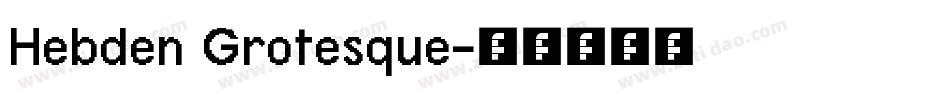 Hebden Grotesque字体转换